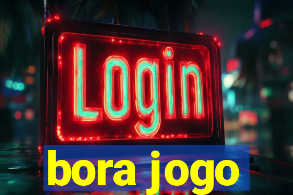 bora jogo